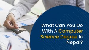 What Can You Do With A Computer Science Degree In Nepal?